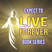 EXPECT-TO-LIVE-FOREVER